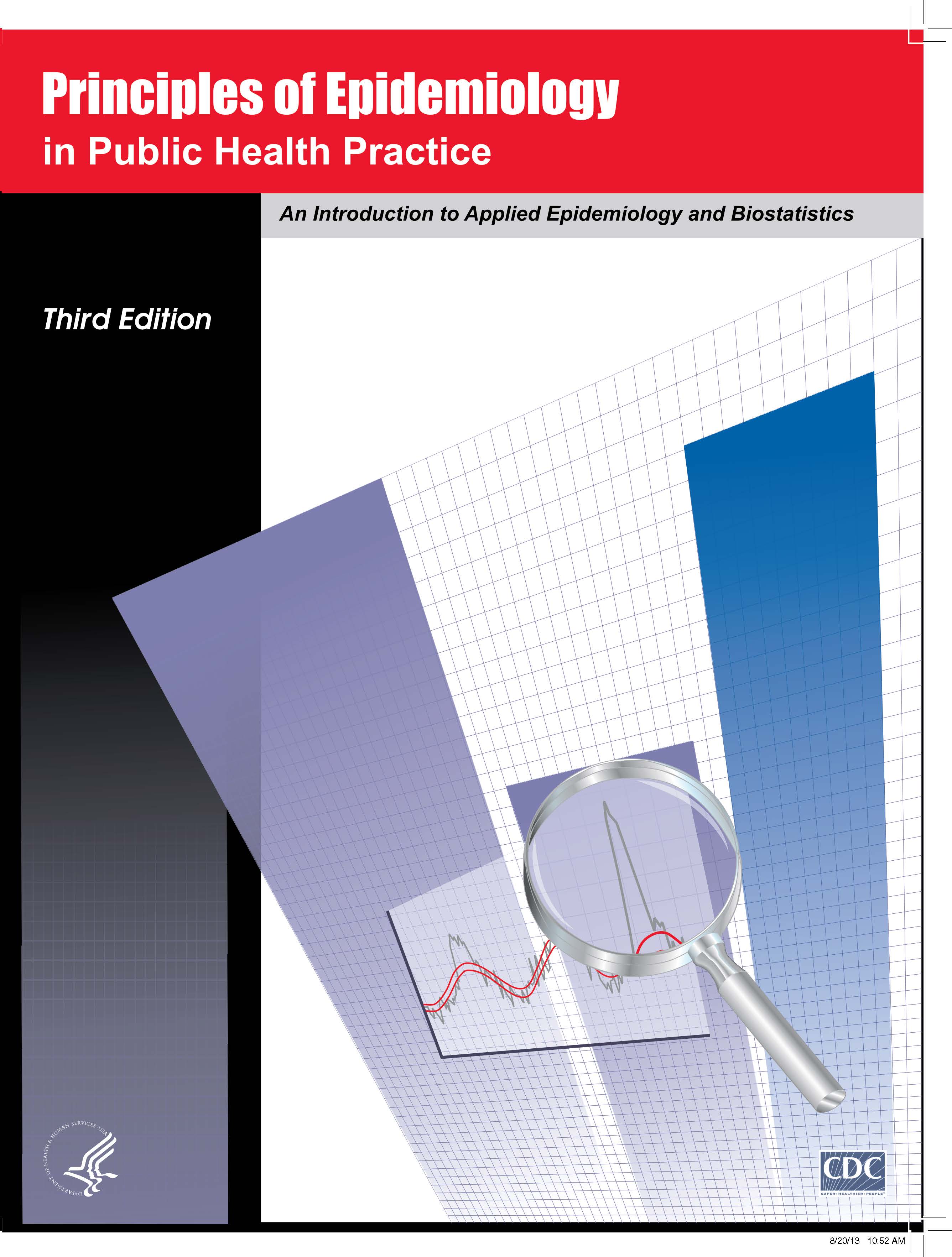 Principles of Epidemiology in Public Health Practice, 3rd Edition